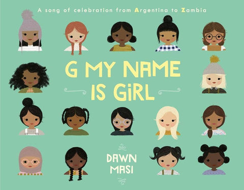 G My Name Is Girl: A Song of Celebration